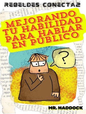 cover image of Mejorando Tu Habilidad Para Hablar En Público